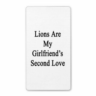 Lions Are My Girlfriend's Second Love Shipping Labels