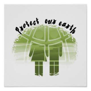 Protect Our Earth T shirts and Gifts Poster
