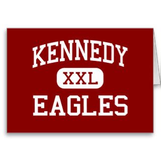 Kennedy   Eagles   High   Richmond California Cards