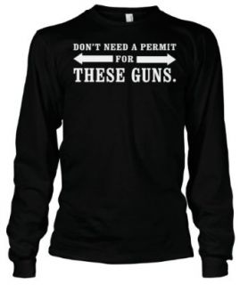 (Cybertela) Don't Need A Permit For These Guns Thermal Long Sleeve T shirt Funny Tee Clothing