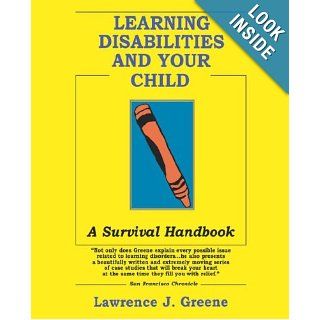 Your Child's Special Needs A Survival Handbook for Parents and Teachers Greene 9780893343248 Books