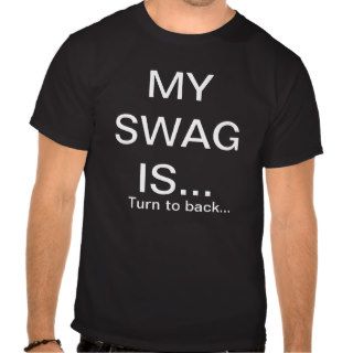 Swag Shirt