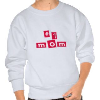 Cute, "Number 1 Mom" Sweatshirts