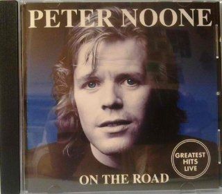 Peter Noone   On the Road   Greatest Hits Live [Audio CD]  Other Products  