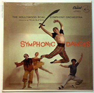 The Hollywood Bowl Symphony Orchestra Conducted by Felix Slatkin   Symphonic Dances Music