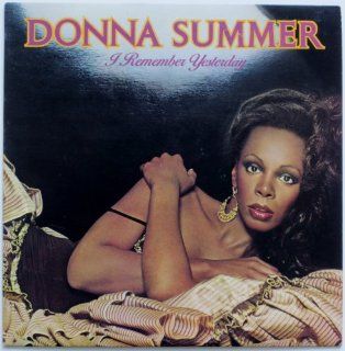 Donna Summer I Remember Yesterday Music