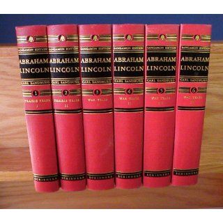Abraham Lincoln, 6 Volume Set The Sangamon Edition Carl Sandburg Books