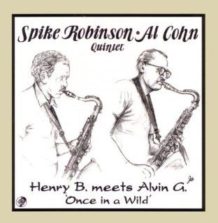 Henry B. Meets Alvin G. Once in a Wild Music