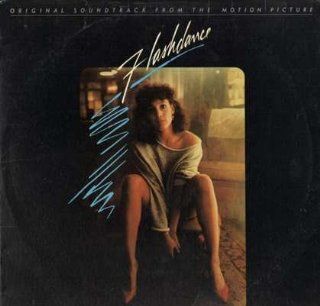 Flashdance; Original Soundtrack From the Motion Picture Music