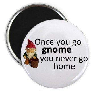 Once you go gnome Magnet by  Refrigerator Magnets Kitchen & Dining