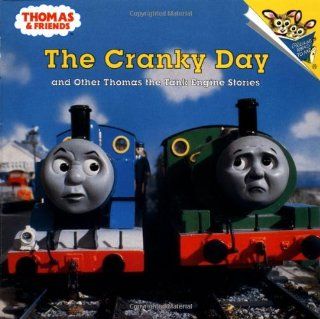 The Cranky Day and other Thomas the Tank Engine Stories (Thomas & Friends) (Pictureback(R)) Rev. W. Awdry, Random House 9780375802461 Books