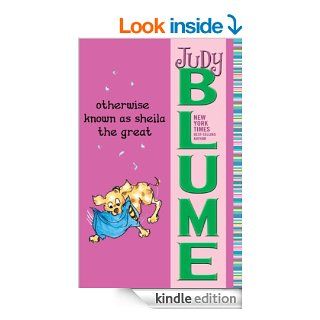 Otherwise Known as Sheila the Great   Kindle edition by Judy Blume. Children Kindle eBooks @ .