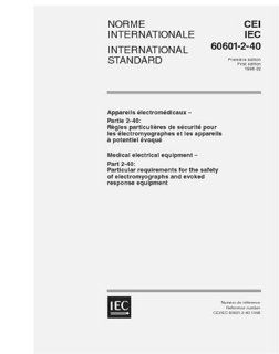 IEC 60601 2 40 Ed. 1.0 b1998, Medical electrical equipment   Part 2 40 Particular requirements for the safety of electromyographs and evoked response equipment IEC TC/SC 62D Books