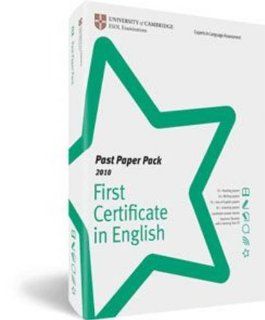 Past Paper Pack 2010 First Certificate in English (FCE) (9781907870026) University of Cambridge ESOL Examinations Books