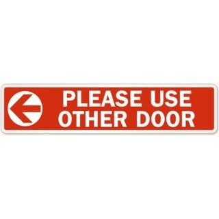Please Use Other Door (with Arrow), 10" x 2.25" Industrial Warning Signs