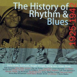 The History Of Rhythm & Blues Part One 1925   1942 Music