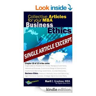 Why is it important that business people study business ethics? What are possible benefits to companies, individuals, society, and the world of business?   Kindle edition by Kurt Grashaw. Business & Money Kindle eBooks @ .