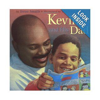 Kevin and His Dad Irene Smalls, Michael Hays 9780316798990 Books