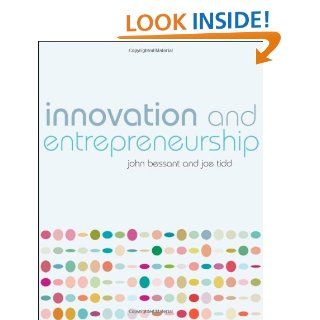 Innovation and Entrepreneurship John Bessant, Joe Tidd 9780470032695 Books