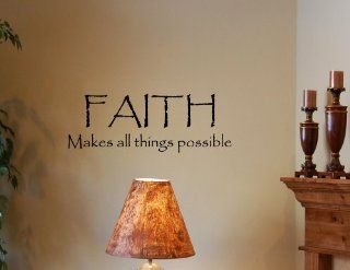 FAITH MAKES ALL THINGS POSSIBLE Vinyl wall quotes Religious sayings scripture  Automotive Decals