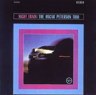Night Train  The Oscar Peterson Trio Music