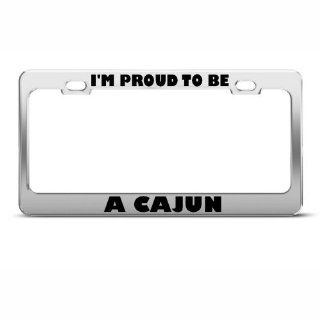 I'm Proud To Be A Cajun Louisiana License Plate Frame Tag Holder Automotive