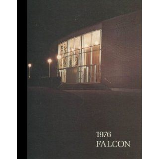 (Reprint) 1976 Yearbook Fairmont East High School, Kettering, Ohio 1976 Yearbook Staff of Fairmont East High School Books