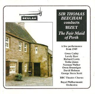 Bizet The Fair Maid of Perth / Sir Thomas Beecham Music