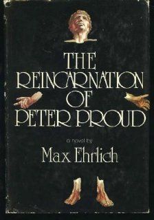 Reincarnation of Peter Proud Max Ehrlich 9789997406699 Books
