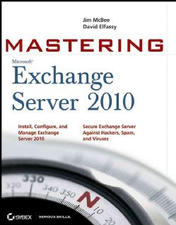 Mastering Microsoft Exchange Server 2010 (Paperback) Networking