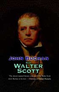 Sir Walter Scott John Buchan 9781842327920 Books