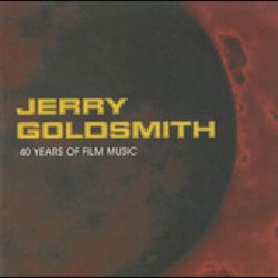 Jerry Goldsmith   40 Years Of Film Music Soundtracks