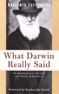 What Darwin Really Said (What They Really Said Series) Benjamin Farrington 9780805210620 Books