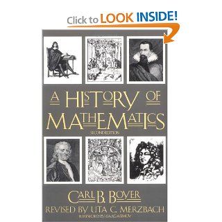 A History of Mathematics, Second Edition Carl B. Boyer, Uta C. Merzbach, Isaac Asimov 9780471543978 Books
