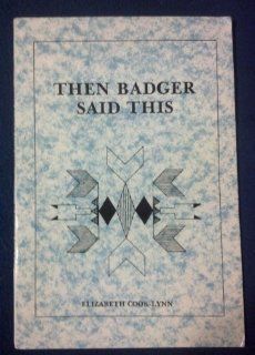 Then Badger Said This 9780877703075 Literature Books @