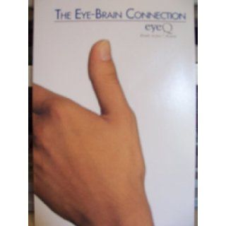 The Eye Brain Connection Replacement Book (Results in Just 7 Minutes, By Infinite Mind, Brain Enhancement Technology) eyeQ Books