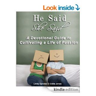 He Said, She Said One Verse   Two Points of View Christian Devotionals for Women and Men (A Christian Devotions Ministries Resource Book 1) eBook Cindy Sproles, Eddie Jones Kindle Store