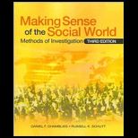 Making Sense of the Social World Methods of Investigation