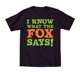 I Know What the Fox Says Funny Toddler T Shirt Clothing