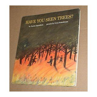 Have You Seen Trees? Joanne Oppenheim, Irwin Rosenhouse Books