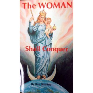 The Woman Shall Conquer Don Sharkey 9780911988710 Books