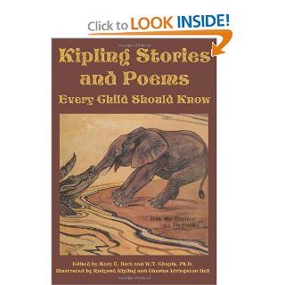 Kipling Stories and Poems Every Child Should Know (9781617201165) Rudyard Kipling, Mary E. Burt, W. T. Chapin Books