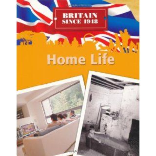 Home Life (Britain Since 1948) Neil Tonge 9780750263627 Books
