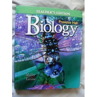 Prentice Hall Biology Teachers Edition Miller and Levine 9780132013512 Books