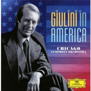 Giulini in America The Chicago Symphony Recordings Music