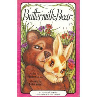 Buttermilk Bear (Serendipity) Stephen Cosgrove 9780843138283 Books