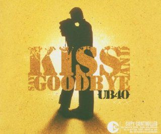 Kiss and say goodbye/Gotta tell someone [Single CD] Music