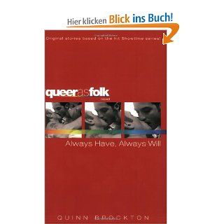 Always Have, Always Will (Queer as Folk) Quinn Brockton Fremdsprachige Bücher