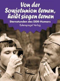 Sternstunden des DDR Humors 15 1949 1950   Von der Sowjetunion lernen, heit siegen lernen Bücher