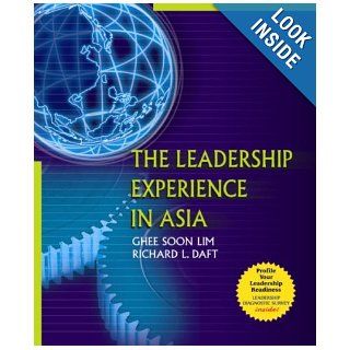 The Leadership Experience in Asia Lim Ghee Soon and Richard L. Daft 9789812436139 Books